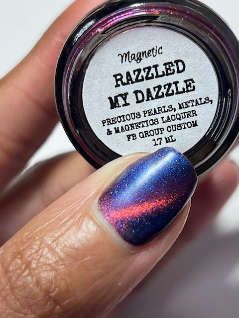 RAZZED MY DAZZLE (MAGNETIC)