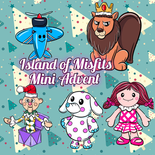 ISLAND OF MISFITS MINI ADVENT OVERPOURS