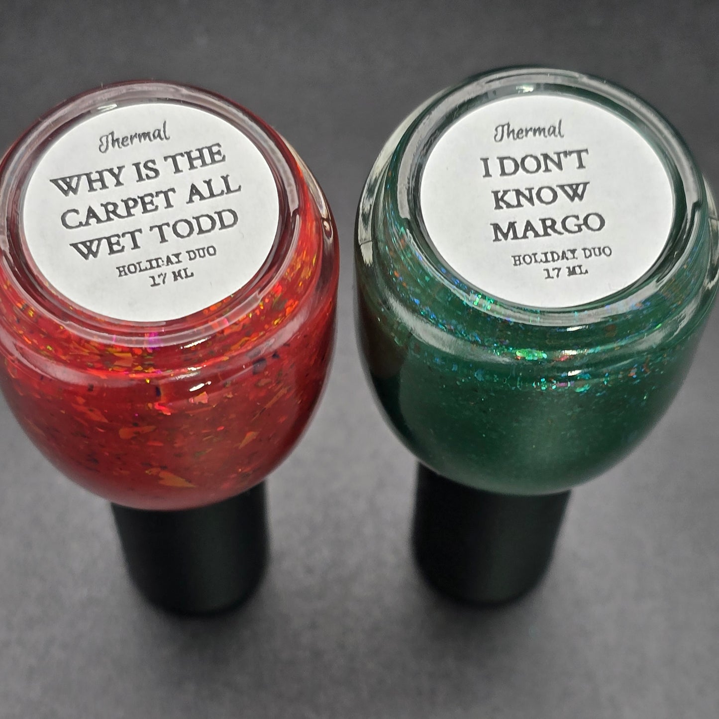 THERMAL HOLIDAY DUO - WHY IS THE CARPET ALL WET TODD / I DON'T KNOW MARGO