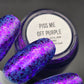 PISS ME OFF PURPLE