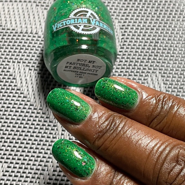 NOT MY PASTURE, NOT MY BULLSHIT