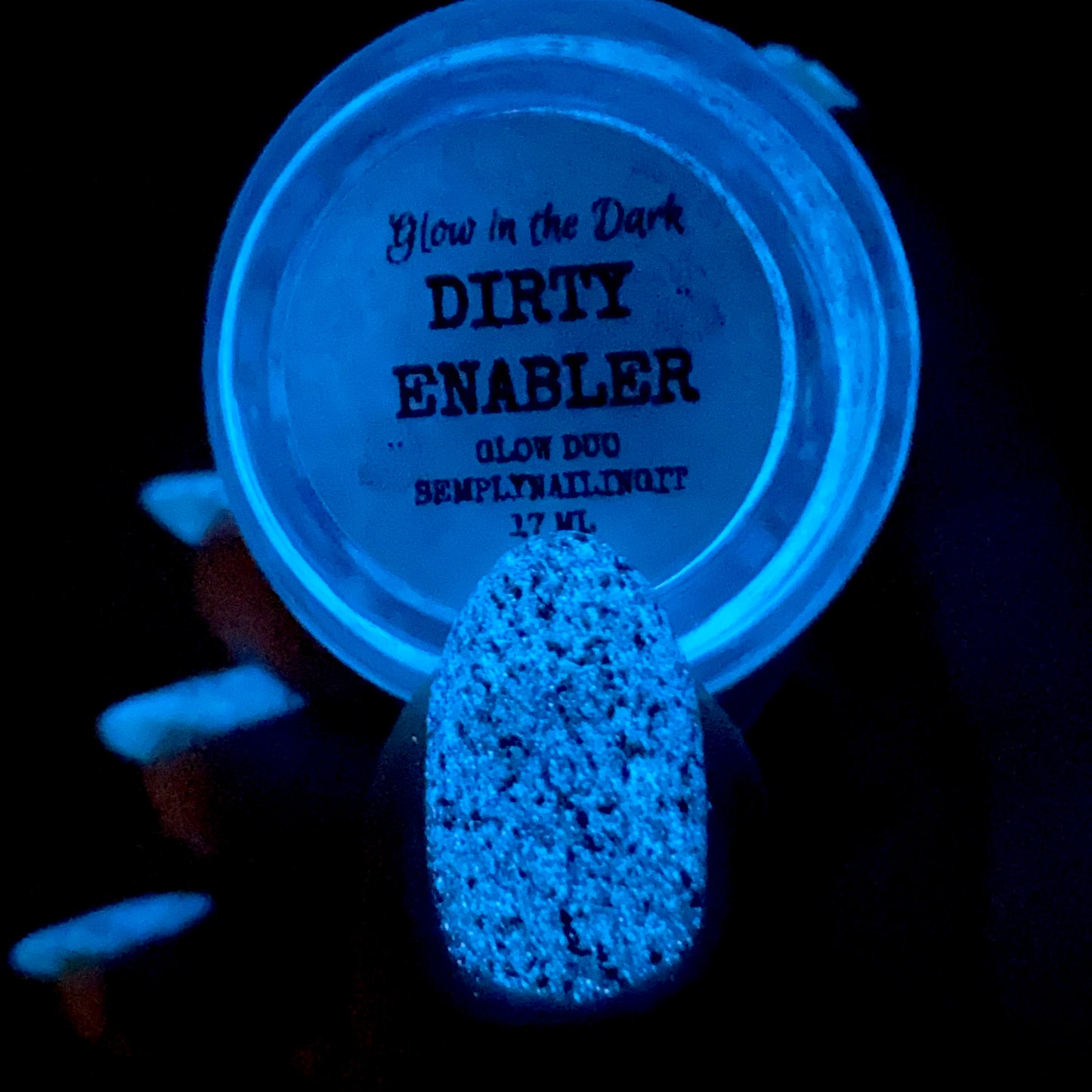 DIRTY ENABLER (GLOW IN THE DARK)