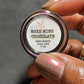 MAKE MINE CHOCOLATE (GHRS CHARITY POLISH)