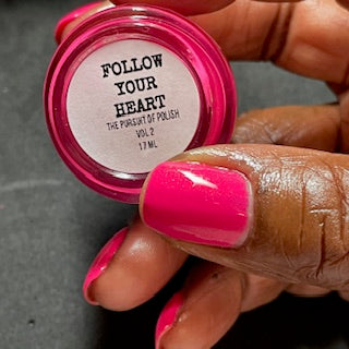FOLLOW YOUR HEART