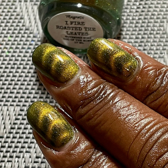 I FIRE ROASTED THE LEAVES (MAGNETIC) NOV COG OF THE MONTH