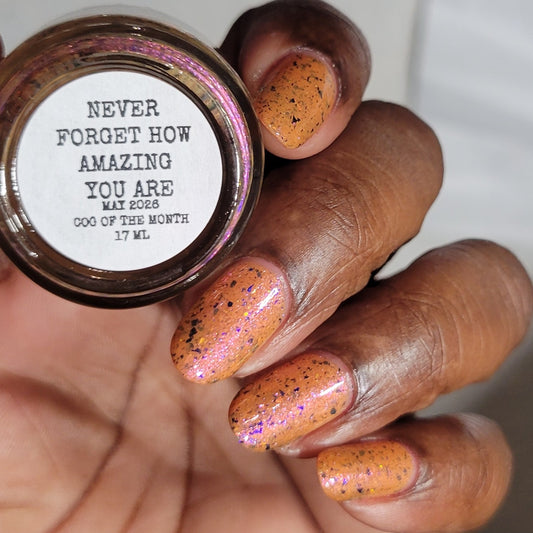 NEVER FORGET HOW AMAZING YOU ARE - MAY COG OF THE MONTH