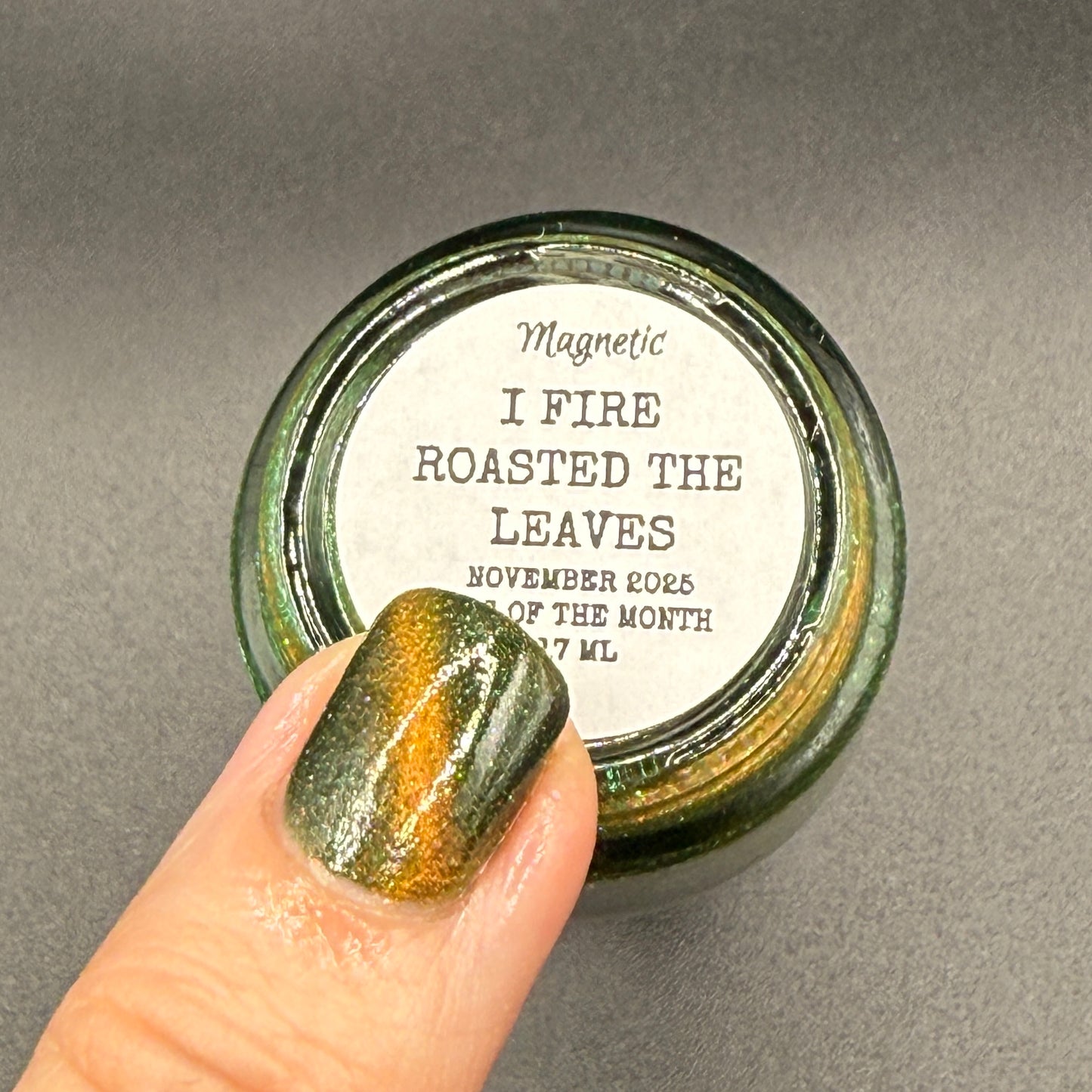 I FIRE ROASTED THE LEAVES (MAGNETIC) NOV COG OF THE MONTH