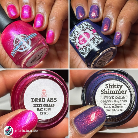 DUO SHITTY SHIMMER / DEAD ASS (IYKYK COLLAB)